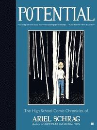 bokomslag Potential: The High School Comic Chronicles of Ariel Schrag
