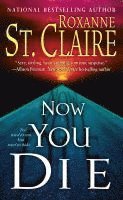 bokomslag St Claire, R: Now You Die