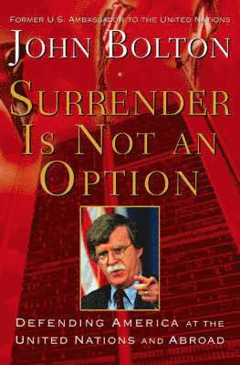 Surrender is Not an Option