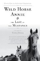 bokomslag Wild Horse Annie and the Last of the Mustangs: The Life of Velma Johnston