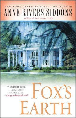 Anne Rivers Siddons - Fox's Earth, Häftad