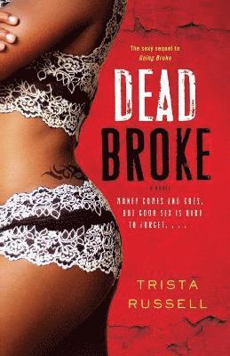 Trista Russell - Dead Broke, Häftad