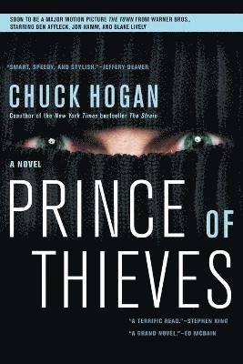 Chuck Hogan - Prince of Thieves, Häftad