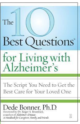 bokomslag The 10 Best Questions for Living with Alzheimer's