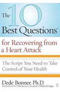 bokomslag 10 Best Questions for Recovering from a Heart Attack