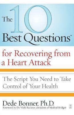 10 Best Questions for Recovering from a Heart Attack 1