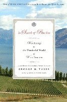 George M. Taber, George M Taber - In Search of Bacchus: Wanderings in the Wonderful World of Wine Tourism, Häftad