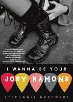 bokomslag I Wanna be Your Joey Ramone