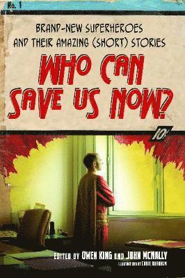 Owen King, John McNally - Who Can Save Us Now?, Häftad