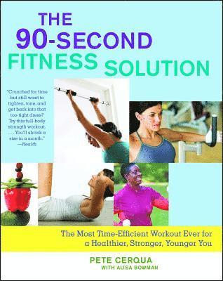 bokomslag The 90-Second Fitness Solution