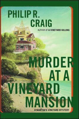Philip R. Craig - Murder at a Vineyard Mansion, Häftad
