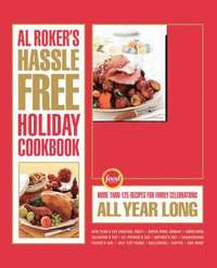 bokomslag Al Roker's Hassle-Free Holiday Cookbook