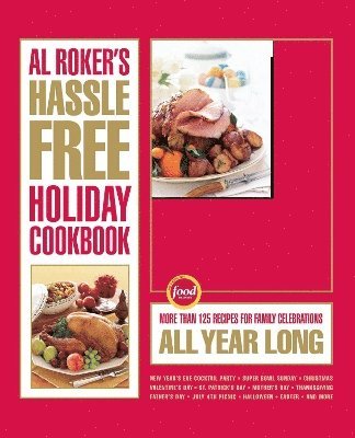 bokomslag Al Roker's Hassle-Free Holiday Cookbook