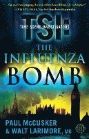 The Influenza Bomb 1