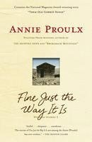 Annie Proulx - Fine Just the Way It Is: Wyoming Stories 3, Häftad