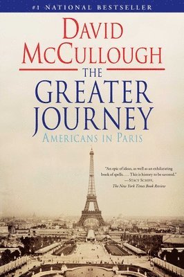 bokomslag The Greater Journey: Americans in Paris