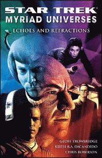 bokomslag Star Trek: Myriad Universes #2: Echoes and Refractions