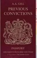A.A. Gill - Previous Convictions, Häftad. Tillgänglighet: Lägg i varukorg