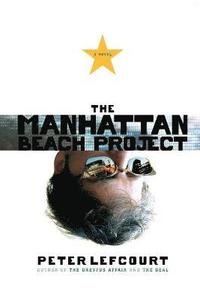 bokomslag The Manhattan Beach Project