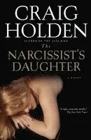 Craig Holden - Narcissist's Daughter, Häftad. Tillgänglighet: Lägg i varukorg