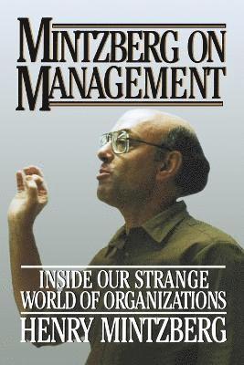 Mintzberg on Management 1