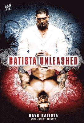 Dave Batista - Batista Unleashed, Häftad