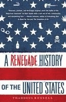 bokomslag Renegade History Of The United States