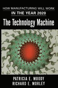 bokomslag The Technology Machine