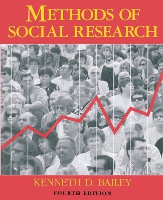 bokomslag Methods of Social Research, 4th Edition