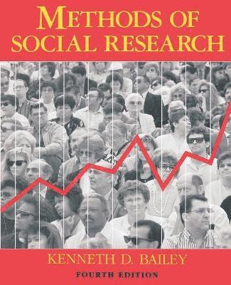 Methods of Social Research, 4th Edition 1