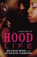 Meesha Mink, De'nesha Diamond, Diamond - Hood Life, Häftad