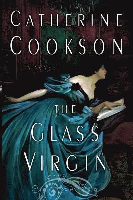 Catherine Cookson - Glass Virgin, Häftad