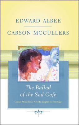 bokomslag The Ballad of the Sad Cafe