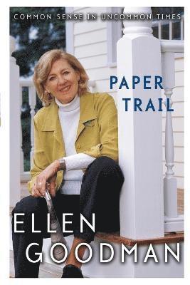 Ellen Goodman - Paper Trail, Häftad
