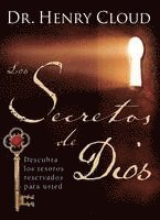 bokomslag Los Secretos de Dios (the Secret Things of God): Descubra Los Tesoros Reservados Para Usted