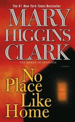 Mary Higgins Clark - No Place Like Home, Pocket