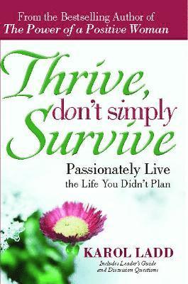 Thrive, Don't Simply Survive 1