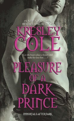 Kresley Cole - Pleasure of a Dark Prince, Häftad