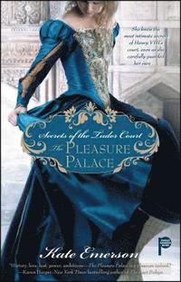 bokomslag Secrets of the Tudor Court: The Pleasure Palace