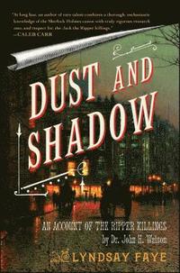bokomslag Dust and Shadow: An Account of the Ripper Killings