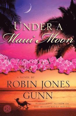 Robin Jones Gunn - Under a Maui Moon, Häftad