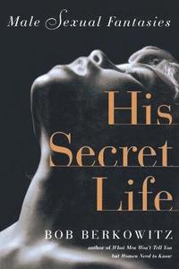 bokomslag His Secret Life