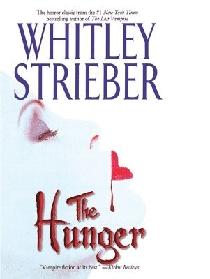 Whitley Strieber - Hunger, Häftad
