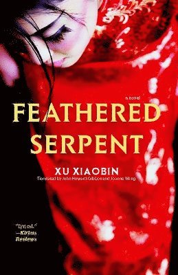 Xu Xiaobin - Feathered Serpent, Häftad