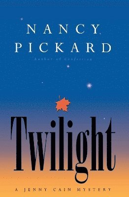 Nancy Pickard - Twilight, Häftad