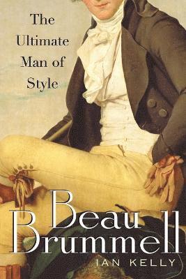 Ian Kelly - Beau Brummell, Häftad