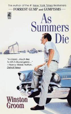 Winston Groom - As Summers Die, Häftad