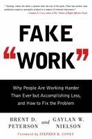 Brent D. Peterson, Gaylan  W. Nielson - Fake Work, Häftad