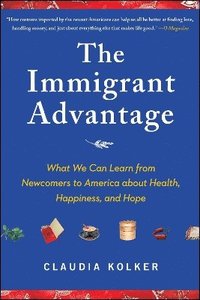 bokomslag Immigrant Advantage