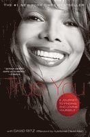 Janet Jackson, David Ritz - True You: A Journey to Finding and Loving Yourself, Häftad